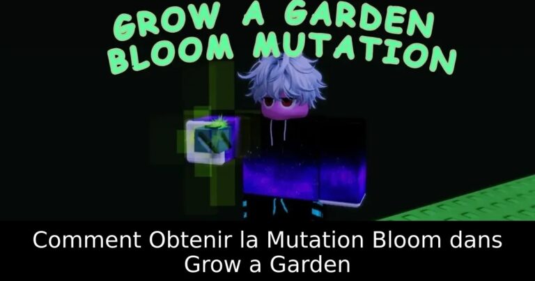 Comment Obtenir la Mutation Bloom dans Grow a Garden