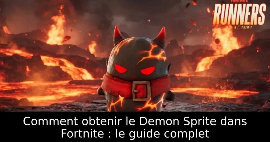 Comment obtenir le Demon Sprite dans Fortnite : le guide complet