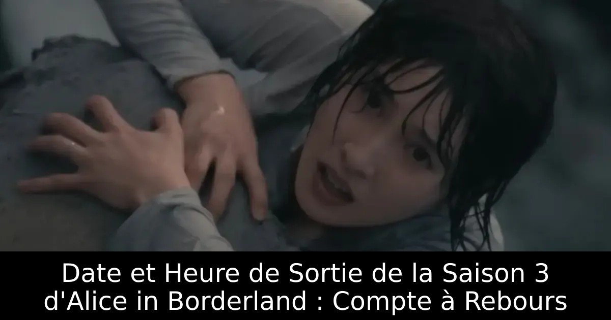 Date et Heure de Sortie de la Saison 3 d&rsquo;Alice in Borderland : Compte à Rebours