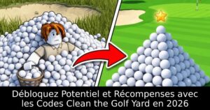 Débloquez Potentiel et Récompenses avec les Codes Clean the Golf Yard en 2026