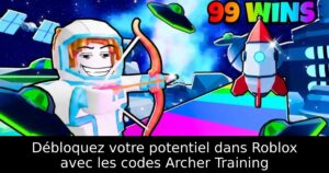 Débloquez votre potentiel dans Roblox avec les codes Archer Training