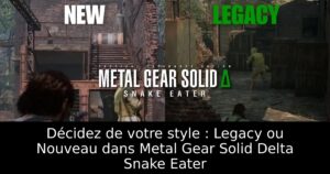Décidez de votre style : Legacy ou Nouveau dans Metal Gear Solid Delta Snake Eater