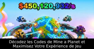 Décodez les Codes de Mine a Planet et Maximisez Votre Expérience de Jeu
