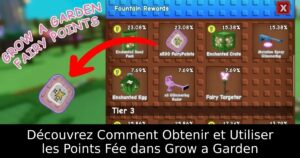 Découvrez Comment Obtenir et Utiliser les Points Fée dans Grow a Garden