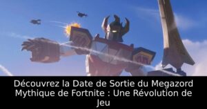 Découvrez la Date de Sortie du Megazord Mythique de Fortnite : Une Révolution de Jeu