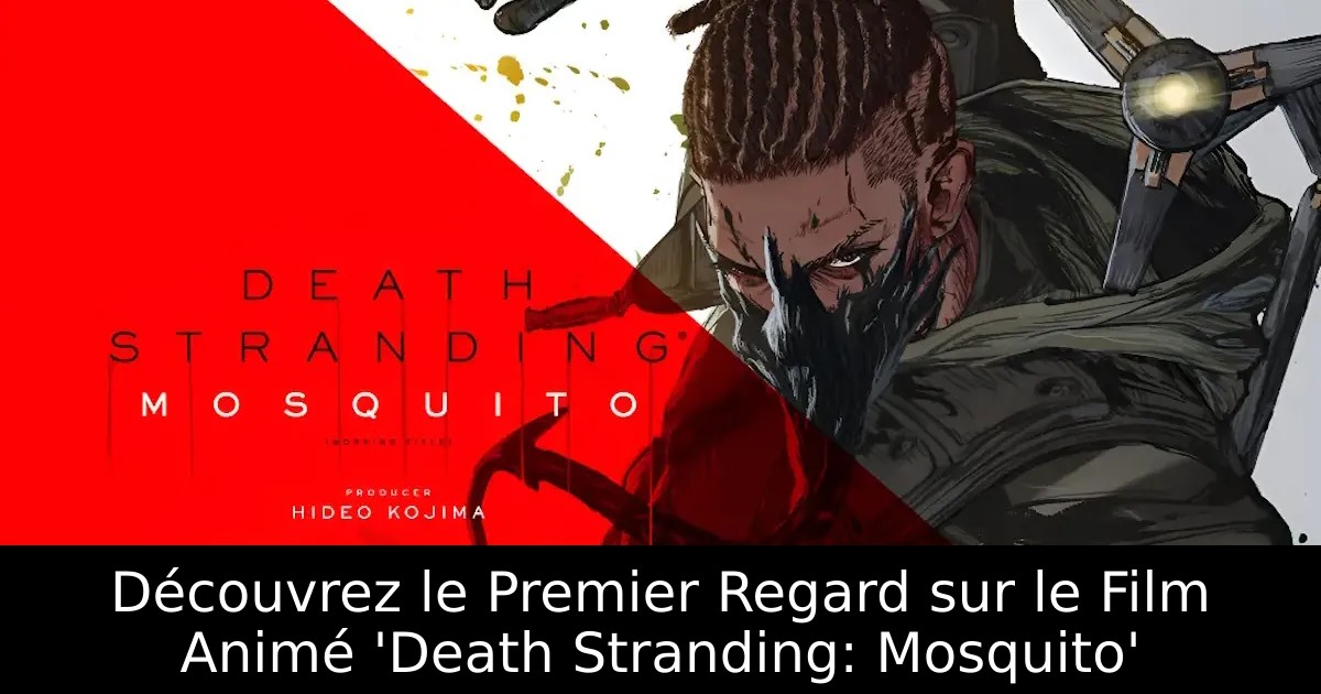 Découvrez le Premier Regard sur le Film Animé &lsquo;Death Stranding: Mosquito&rsquo;