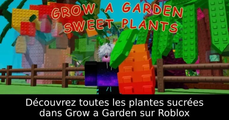 Découvrez toutes les plantes sucrées dans Grow a Garden sur Roblox