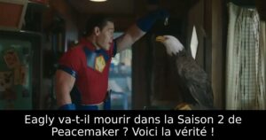 Eagly va-t-il mourir dans la Saison 2 de Peacemaker ? Voici la vérité !
