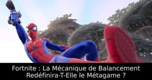 Fortnite : La Mécanique de Balancement Redéfinira-T-Elle le Métagame ?