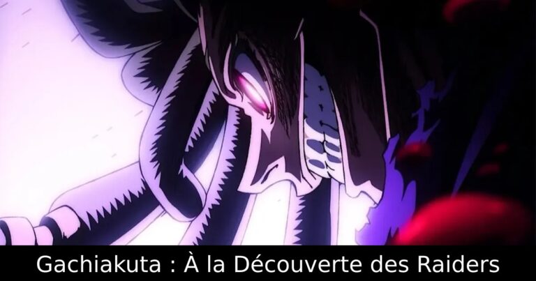 Gachiakuta : À la Découverte des Raiders