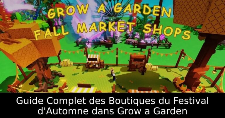 Guide Complet des Boutiques du Festival d&rsquo;Automne dans Grow a Garden