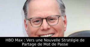HBO Max : Vers une Nouvelle Stratégie de Partage de Mot de Passe