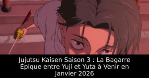 Jujutsu Kaisen Saison 3 : La Bagarre Épique entre Yuji et Yuta à Venir en Janvier 2026