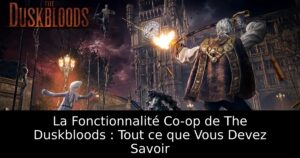 La Fonctionnalité Co-op de The Duskbloods : Tout ce que Vous Devez Savoir