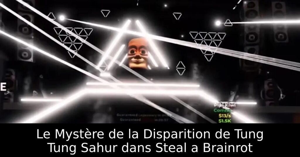 Le Mystère de la Disparition de Tung Tung Sahur dans Steal a Brainrot
