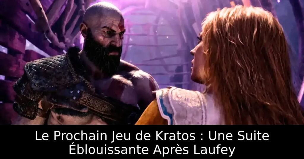 Le Prochain Jeu de Kratos : Une Suite Éblouissante Après Laufey