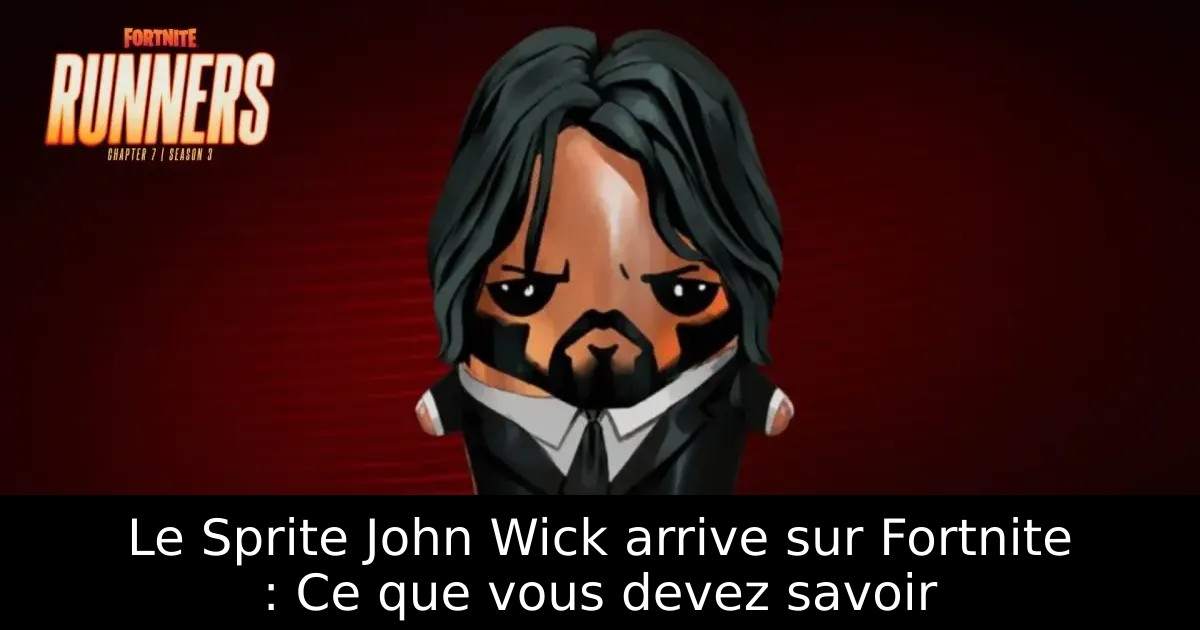 Le Sprite John Wick arrive sur Fortnite : Ce que vous devez savoir
