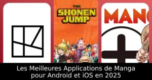 Les Meilleures Applications de Manga pour Android et iOS en 2025