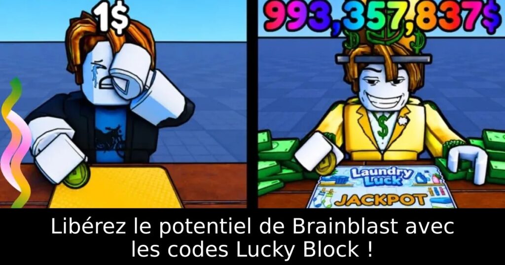 Libérez le potentiel de Brainblast avec les codes Lucky Block !