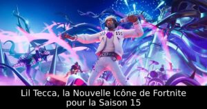 Lil Tecca, la Nouvelle Icône de Fortnite pour la Saison 15