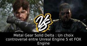 Metal Gear Solid Delta : Un choix controversé entre Unreal Engine 5 et FOX Engine