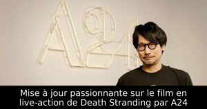Mise à jour passionnante sur le film en live-action de Death Stranding par A24