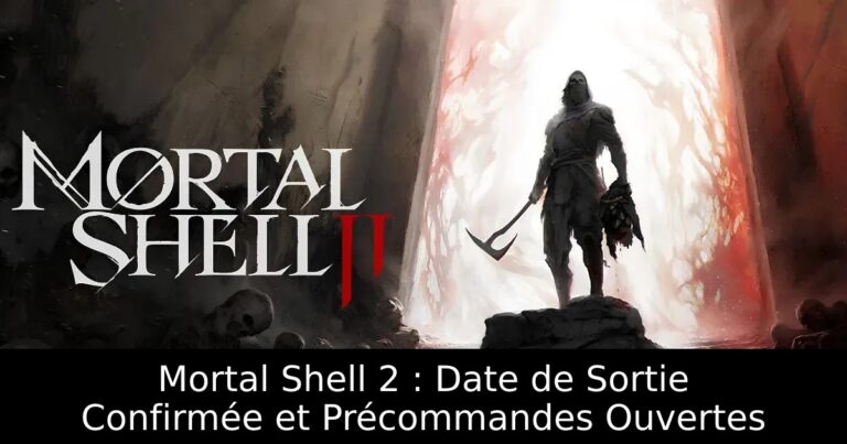 Mortal Shell 2 : Date de Sortie Confirmée et Précommandes Ouvertes