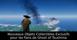 Nouveaux Objets Collectibles Exclusifs pour les Fans de Ghost of Tsushima
