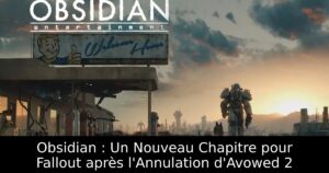 Obsidian : Un Nouveau Chapitre pour Fallout après l&rsquo;Annulation d&rsquo;Avowed 2