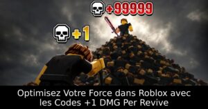 Optimisez Votre Force dans Roblox avec les Codes +1 DMG Per Revive