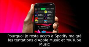Pourquoi je reste accro à Spotify malgré les tentations d&rsquo;Apple Music et YouTube Music