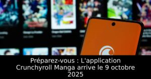 Préparez-vous : L&rsquo;application Crunchyroll Manga arrive le 9 octobre 2025