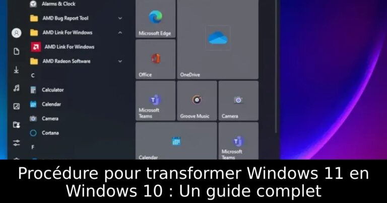Procédure pour transformer Windows 11 en Windows 10 : Un guide complet