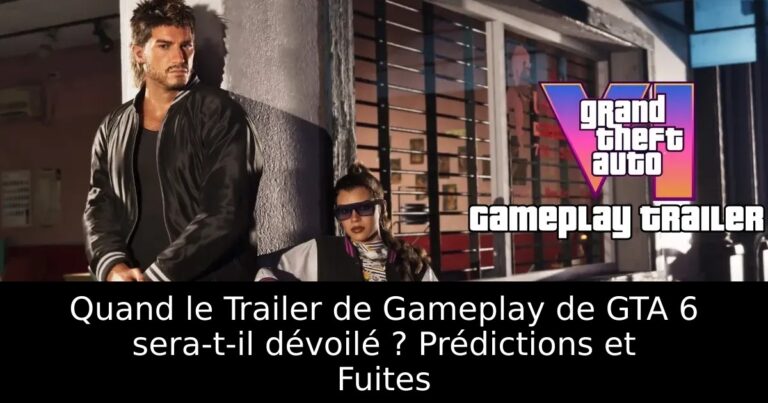 Quand le Trailer de Gameplay de GTA 6 sera-t-il dévoilé ? Prédictions et Fuites