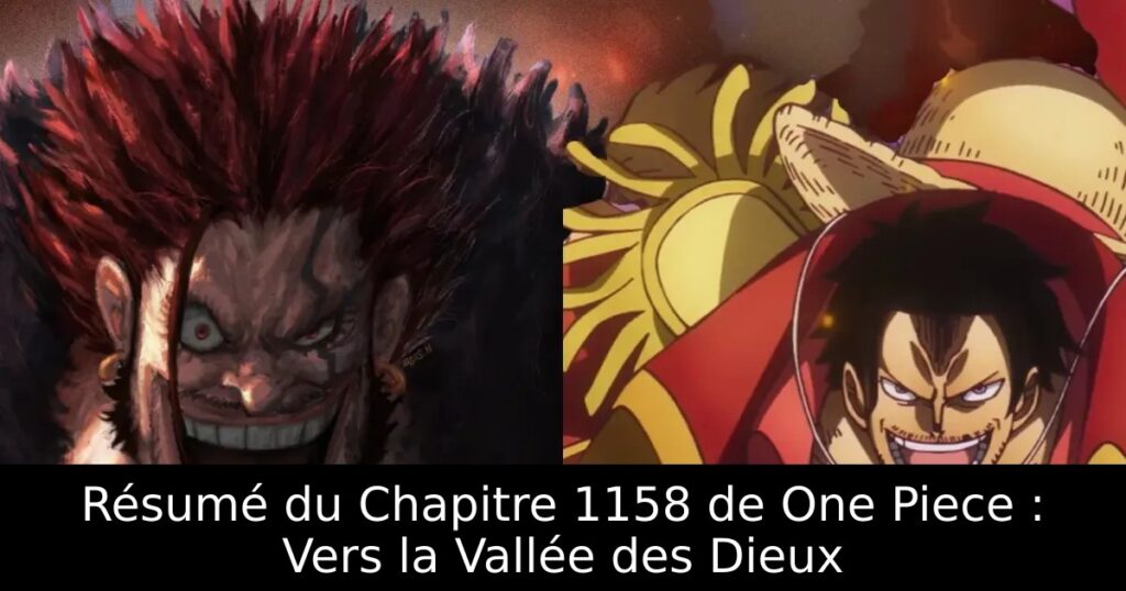 Résumé du Chapitre 1158 de One Piece : Vers la Vallée des Dieux