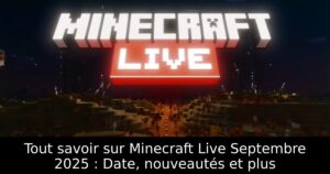 Tout savoir sur Minecraft Live Septembre 2025 : Date, nouveautés et plus