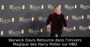 Warwick Davis Retourne dans l&rsquo;Univers Magique des Harry Potter sur HBO