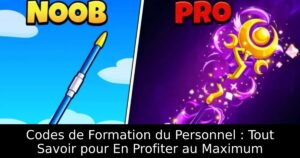 Codes de Formation du Personnel : Tout Savoir pour En Profiter au Maximum