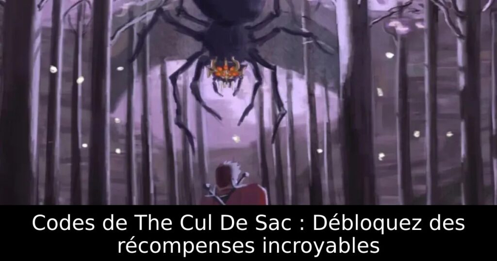 Codes de The Cul De Sac : Débloquez des récompenses incroyables