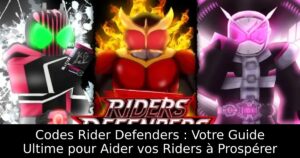 Codes Rider Defenders : Votre Guide Ultime pour Aider vos Riders à Prospérer