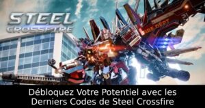 Débloquez Votre Potentiel avec les Derniers Codes de Steel Crossfire