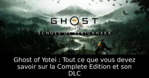 Ghost of Yotei : Tout ce que vous devez savoir sur la Complete Edition et son DLC