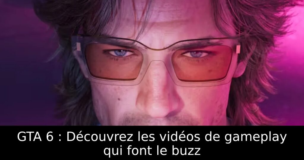 GTA 6 : Découvrez les vidéos de gameplay qui font le buzz