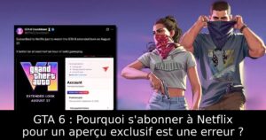 GTA 6 : Pourquoi s&rsquo;abonner à Netflix pour un aperçu exclusif est une erreur ?
