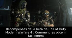 Récompenses de la bêta de Call of Duty Modern Warfare 4 : Comment les obtenir facilement