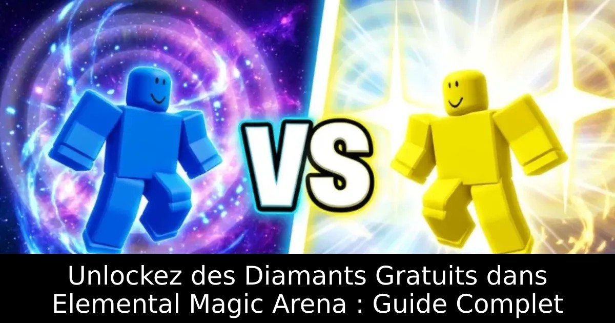 Unlockez des Diamants Gratuits dans Elemental Magic Arena : Guide Complet