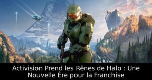 Activision Prend les Rênes de Halo : Une Nouvelle Ère pour la Franchise