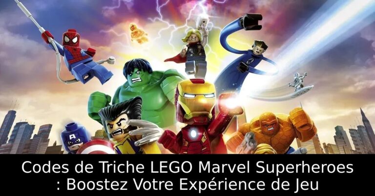 Codes de Triche LEGO Marvel Superheroes : Boostez Votre Expérience de Jeu
