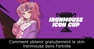 Comment obtenir gratuitement le skin Ironmouse dans Fortnite