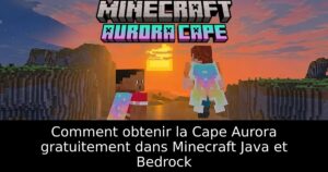 Comment obtenir la Cape Aurora gratuitement dans Minecraft Java et Bedrock